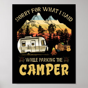 Es tut mir leid für das, was ich während des Parks Poster