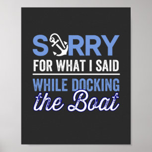 Es tut mir leid für das, was ich während ich dockt poster