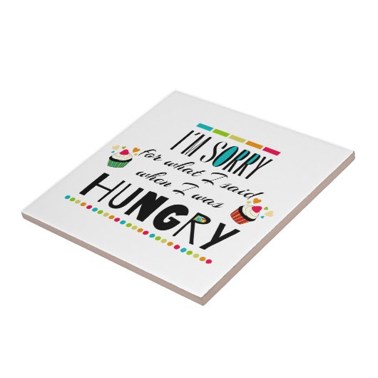 Es tut mir leid für, was ich sagte, als ich Hunger Fliese (Seite)