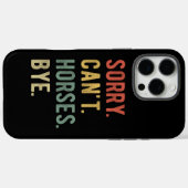 Es tut mir leid, Pferde können nicht durch II Case-Mate iPhone Hülle (Rückseite (Horizontal))