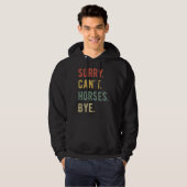 Es tut mir leid, Pferde können nicht durch II Hoodie (Vorne ganz)