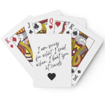 Es tut mir leid, was ich beim Kartenspielen gesagt