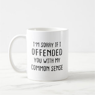 Es tut mir leid, wenn ich Sie mit meinem gesunden  Kaffeetasse