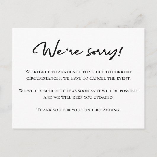 Es tut uns leid, dass die Schwarz-weiße Stornierun Postkarte (Vorderseite)