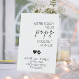 Es tut uns leid, dass Ihre Jungen nicht zu uns kom Sockelschild