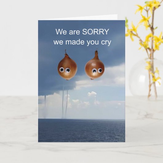 Es tut uns leid, dass wir dich zum Weinen gebracht Karte (Gelbe Blume)