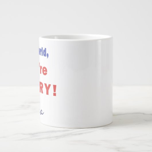 Es tut uns leid über Trump - Kaffee-Tasse Jumbo-Tasse (Vorderseite)