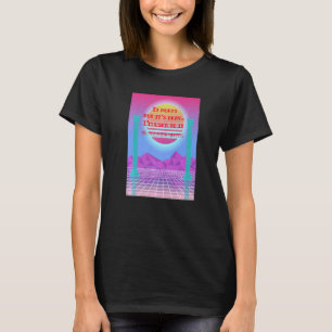Es tut weh, aber es ist okay ästhetische Vaporwave T-Shirt