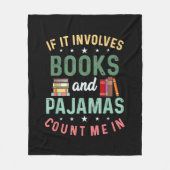 ES UMFASST BÜCHER & PAJAMAS MICH IM Funny Read Fleecedecke (Vorderseite)