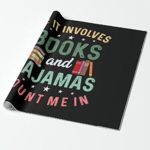 ES UMFASST BÜCHER & PAJAMAS MICH IM Funny Read Geschenkpapier