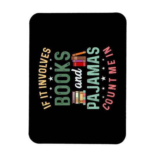 ES UMFASST BÜCHER & PAJAMAS MICH IM Funny Read Magnet (Vertikal)