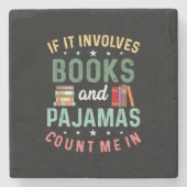 ES UMFASST BÜCHER & PAJAMAS MICH IM Funny Read Steinuntersetzer (Vorderseite)