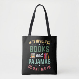 ES UMFASST BÜCHER & PAJAMAS MICH IM Funny Read Tasche