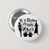 Es vermittelt klassige Vibes Button (Vorne & Hinten)