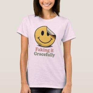 Es vorzutäuschen, mit Grazie Lustige emotionale T-Shirt