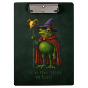Es war das 'Tismus, M'Lord Frosch Meme Autismus-Be Klemmbrett