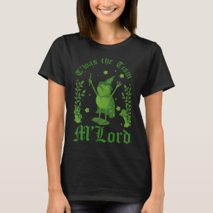 Es war der Tism M'lord Lustiger Frosch Hexenmagie T-Shirt