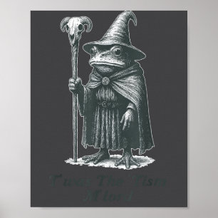Es war der Tism M'lord lustiger Meme Frosch Hexe A Poster