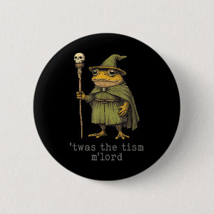 Es war der Tism Mlord lustiger Zauberer Frosch Hex Button