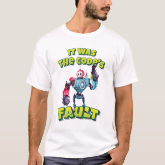 Es war die fehlerhafte Robotik-KI des Kodex T-Shirt