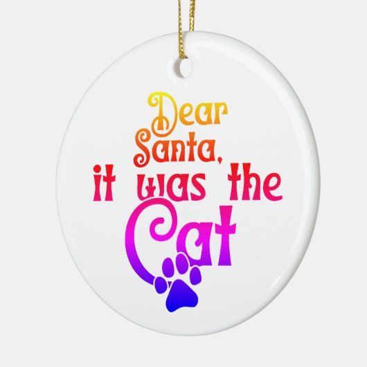 Es war die Katze | beidseitig Keramik Ornament (Links)