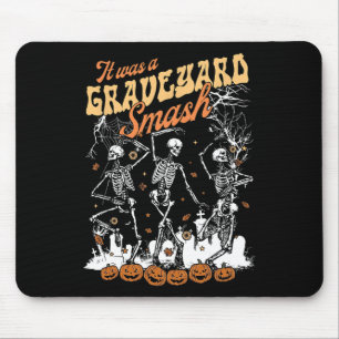 Es war ein Friedhofsmash Skeletts Spooky Season Ha Mousepad