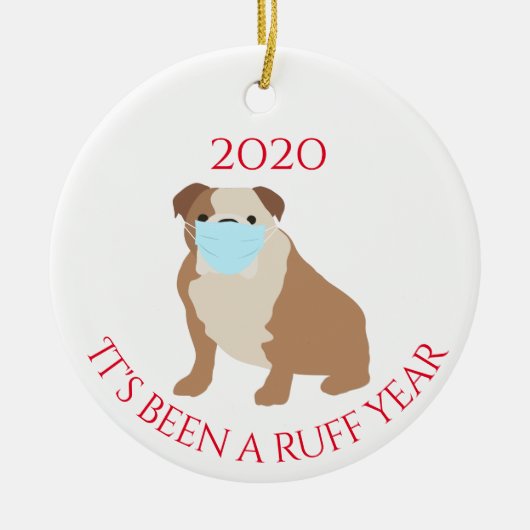 Es war ein Ruff Year Hunde Bulldog 2020 Keramik Ornament (Vorne)
