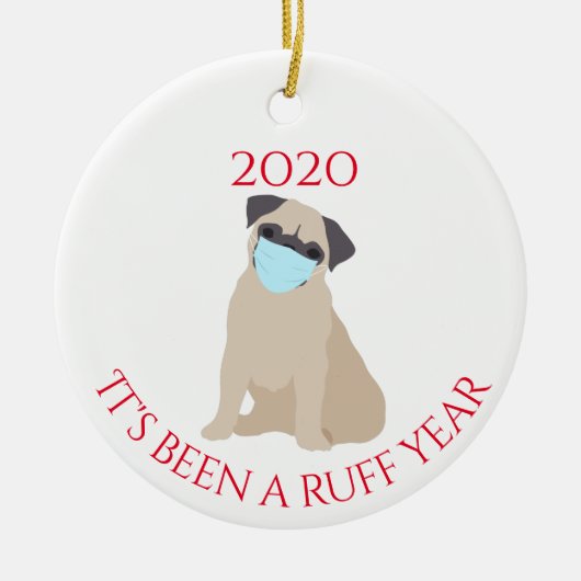 Es war ein Ruff Year Hunde Mops 2020 Keramik Ornament (Vorne)