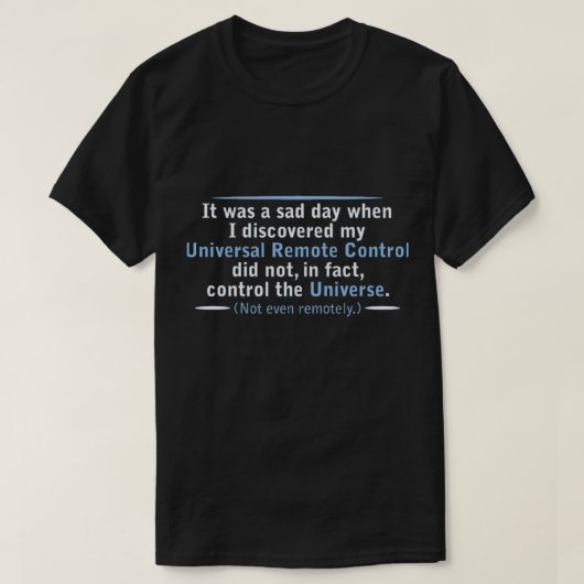 Es war ein trauriger Tag, an dem... T-Shirt (Design vorne)