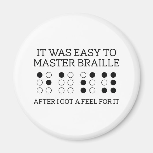 Es war einfach, Braille zu beherrschen Magnet (Vorne)