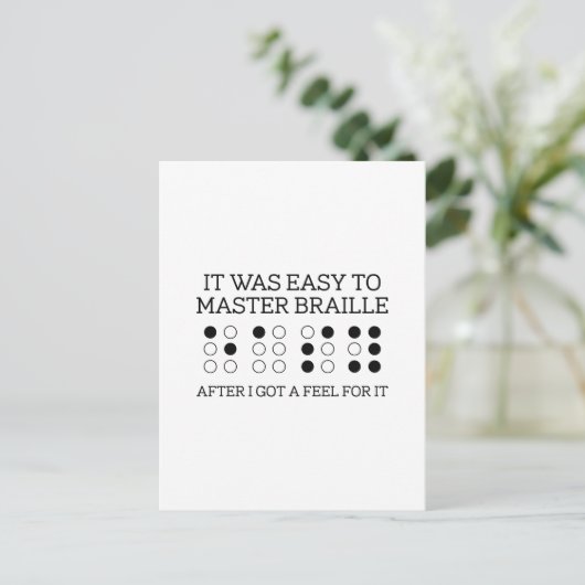 Es war einfach, Braille zu beherrschen Postkarte (Stehend Vorderseite)