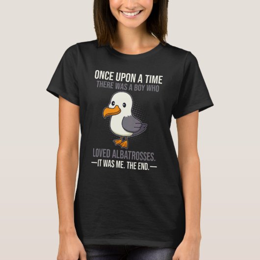 Es war einmal ein Junge, der Albatro liebte T-Shirt (Vorderseite)