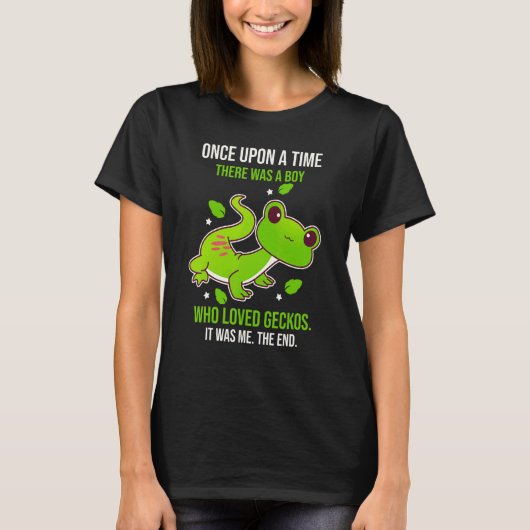 Es war einmal ein Junge, der Geckos liebte T-Shirt (Vorderseite)