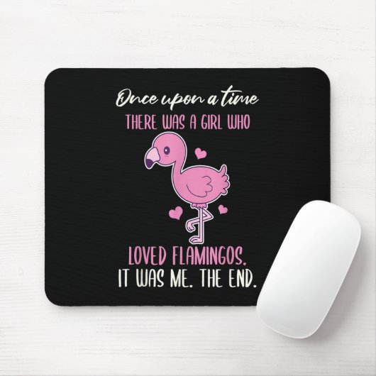 Es war einmal ein Mädchen, das Flamingos liebte Mousepad (Mit Mouse)