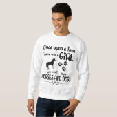 Es war einmal ein Mädchen, das Pferd liebte und Sweatshirt (Vorne ganz)