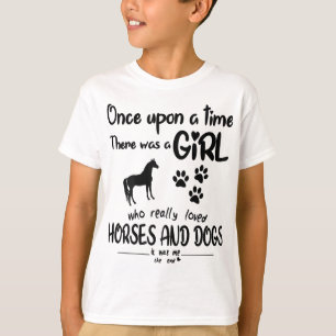 Es war einmal ein Mädchen, das Pferd liebte und T-Shirt