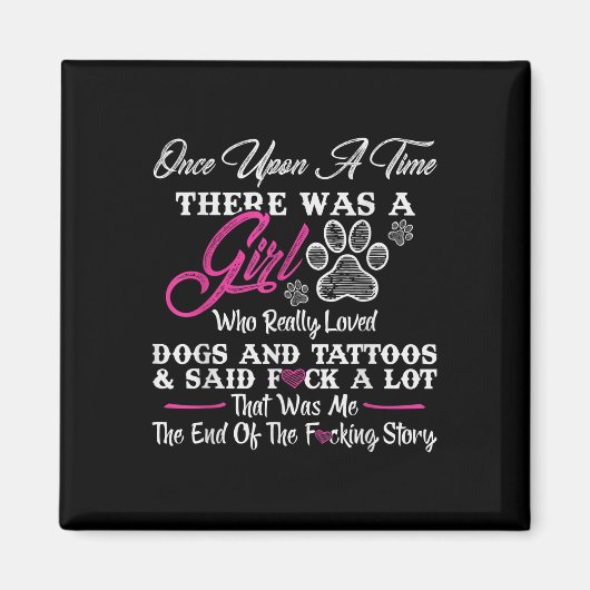 Es war einmal ein Mädchen und ein Hund Tattoo Magnet (Vorne)