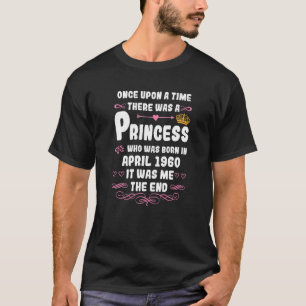 Es war einmal eine Prinzessin im April 1960 b T-Shirt