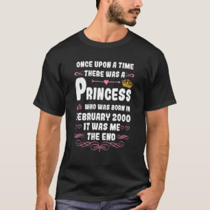 Es war einmal eine Prinzessin im Februar 200 T-Shirt