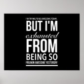 Es war erschöpft, ein phantastisches, lustiges Zit Poster (Vorne)