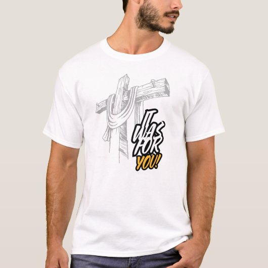 Es war für dich T-Shirt (Vorderseite)