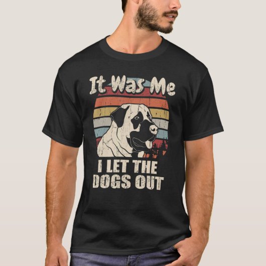 Es war ich, ich Ließ die Hunde aus dem anatolische T-Shirt (Vorderseite)