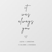 Es war immer, dass Sie Hochzeitssignierung anboten Fensteraufkleber (Blatt)