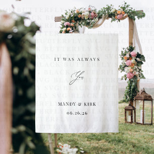 Es war immer dich Hochzeit Hintergrund Banner Wandteppich