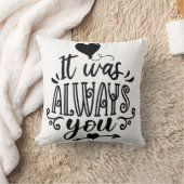 Es war immer du" dekoratives Kissen (Decke)