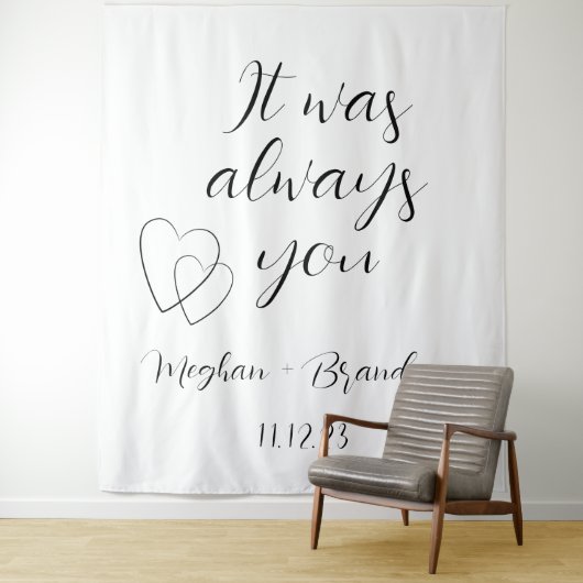 Es war immer du minimalistisches Zitat Hochzeit ei Wandteppich (Beispiel)