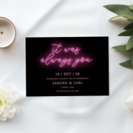 Es war immer du Neon Glow Light Save the Date Einladung