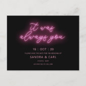 Es war immer du Neon Save the Date Einladung Po Postkarte (Vorderseite)