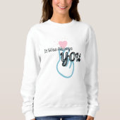 Es-war-immer-du-Pullover Sweatshirt (Vorderseite)