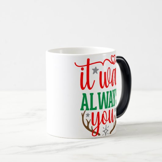 Es war immer du verwandlungstasse (VorderseiteRechts)